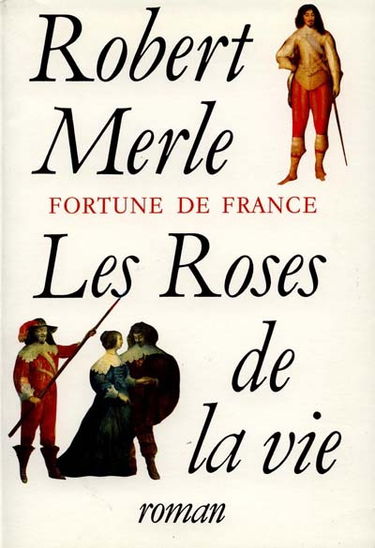 Fortune de France. Vol. 9. Les roses de la vie