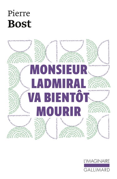 Monsieur Ladmiral va bientôt mourir