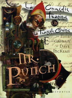 La comédie tragique ou la tragédie comique de Mr Punch : un roman graphique