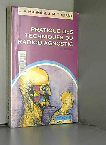 Pratique des techniques de radiodiagnostic