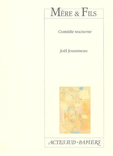 Mère & fils : comédie nocturne