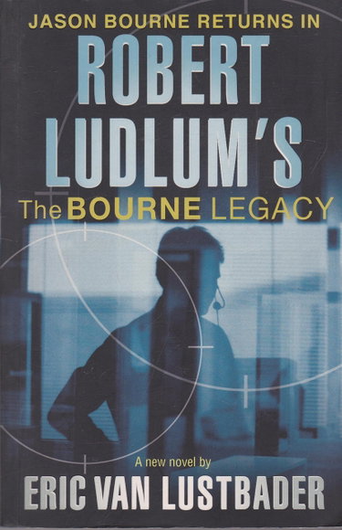 Couverture de Robert Ludlum's The Bourne Legacy: A Covert-One Novel