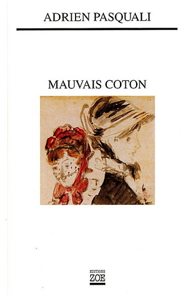 Couverture de Mauvais coton