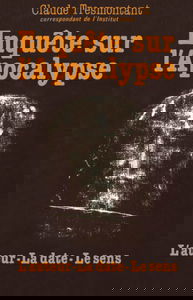 Enquête sur l'Apocalypse : auteur, datation, signification