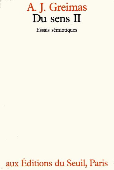 Du sens : essais sémiotiques. Vol. 2