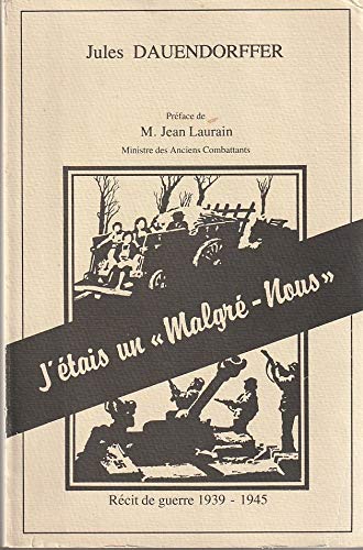 J'étais un malgré nous