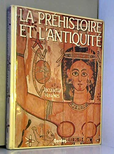La Préhistoire et l'Antiquité