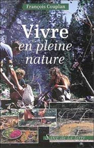 Vivre en pleine nature
