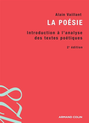 La poésie : introduction à l'analyse des textes poétiques