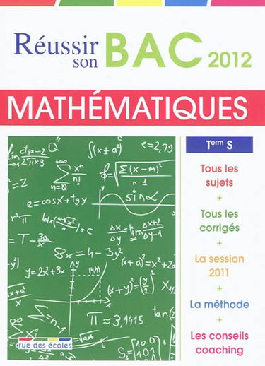 Mathématiques, terminale S, obligatoire et spécialité : bac 2012