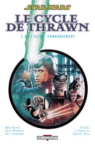 Star Wars : le cycle de Thrawn. Vol. 3-2. L'ultime commandement