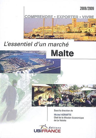 Malte : comprendre, exporter, vivre