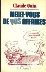 Mêlez-vous de vos affaires !