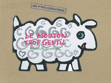 Le mouton trop gentil