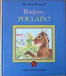 Bonjour poulain !