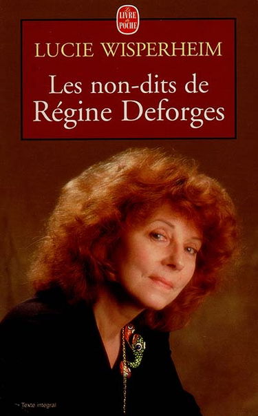 Les non-dits de Régine Deforges : entretiens