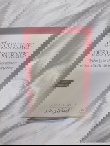 L'Economie des contrats : technologies de l'information et coordination interentreprises