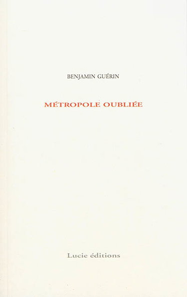 Métropole oubliée