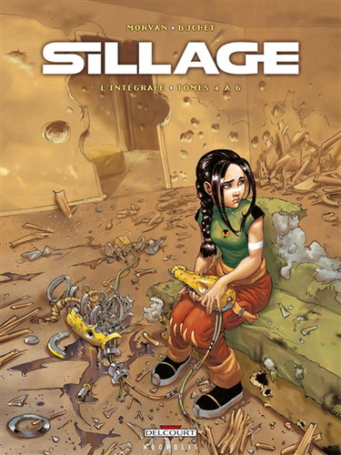 Couverture de Sillage : l'intégrale. Tomes 4 à 6