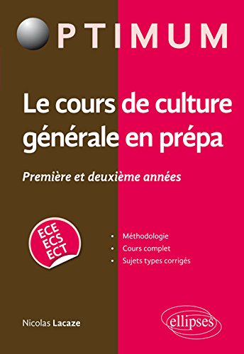 Le cours de culture générale en prépa (1re et 2e années ECE, ECS, ECT)