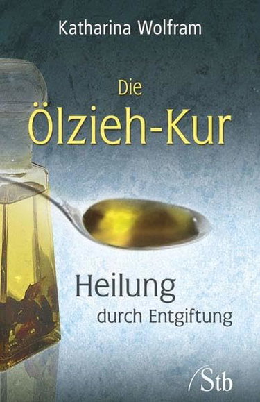 Couverture de Die Ölzieh-Kur - Heilung durch Entgiftung