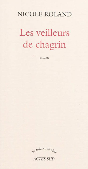 Les veilleurs de chagrin