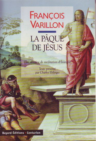 Vivre le christianisme. Vol. 3. La Pâque de Jésus : une semaine de méditation de l'Evangile