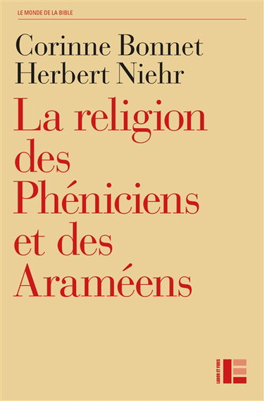La religion des Phéniciens et des Araméens : dans le contexte de l'Ancien Testament
