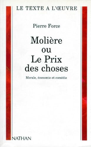 Molière ou Le prix des choses : morale, économie et comédie