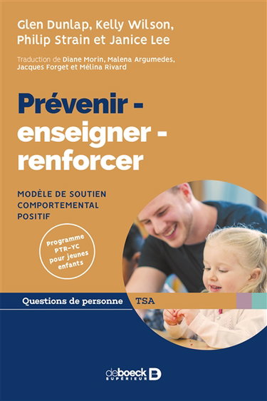 Prévenir, enseigner, renforcer : modèle de soutien comportemental positif
