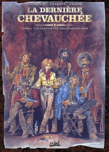 Couverture de La dernière chevauchée. Vol. 2. Le crépuscule des charognards