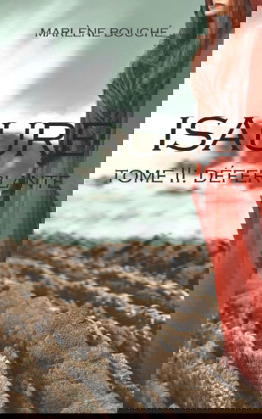 Isaure tome II : déferlante