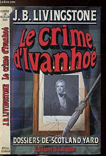 Le crime d'Ivanhoé