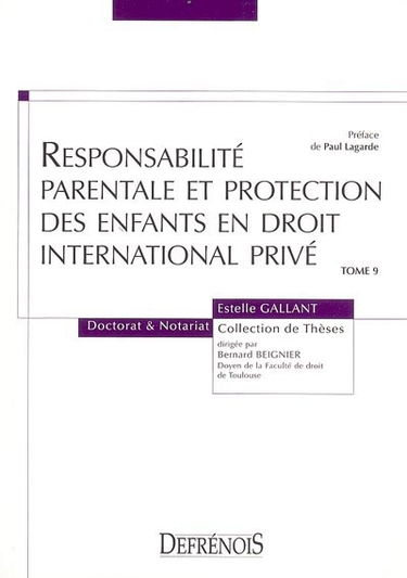 Responsabilité parentale et protection des enfants en droit international privé