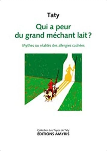 Qui a peur du grand méchant lait ?
