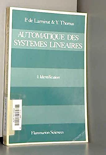 Couverture de Automatique des systèmes linéaires. Vol. 2. Identification