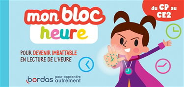 Couverture de Mon bloc heure du CP au CE2 : pour devenir imbattable en lecture de l'heure