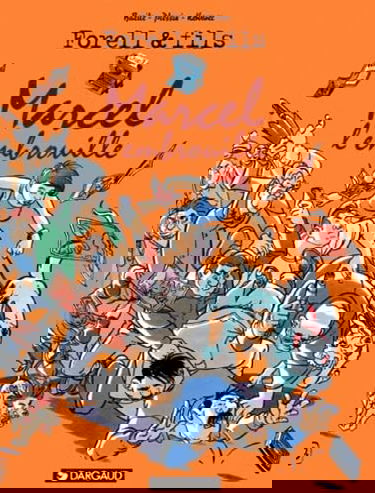 Les Forell. Vol. 2. Marcel l'embrouille