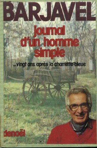 Couverture de Journal d'un homme simple vingt ans apres la charrette bleue.