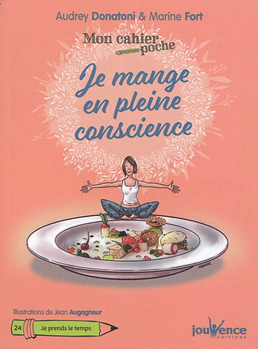 Je mange en pleine conscience