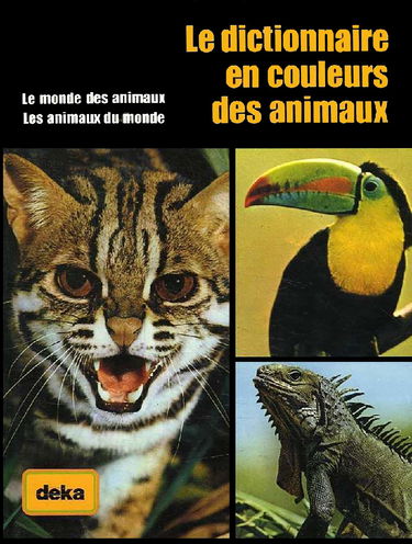 Le Dictionnaire en couleurs des animaux (Encyclopédie Elsevier)