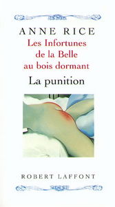 Les infortunes de la Belle au bois dormant. Vol. 2. La punition