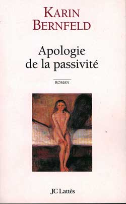 Apologie de la passivité
