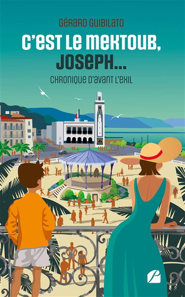 Couverture de C'est le Mektoub, Joseph... : Chronique d'avant l'exil