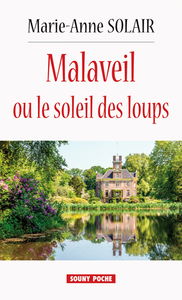 Malaveil ou Le soleil des loups