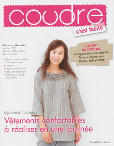 Couverture de Coudre c'est facile, hors-série, n° 6. Vêtements confortables à réaliser en une journée : légèreté & fraîcheur... par Collectif