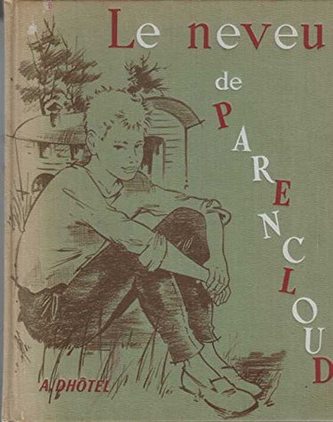 Couverture de Le Neveu de Parencloud [Board book] [Jan 01, 1960] Dhôtel André and Gourlier Michel