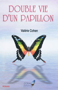 Double vie d'un papillon