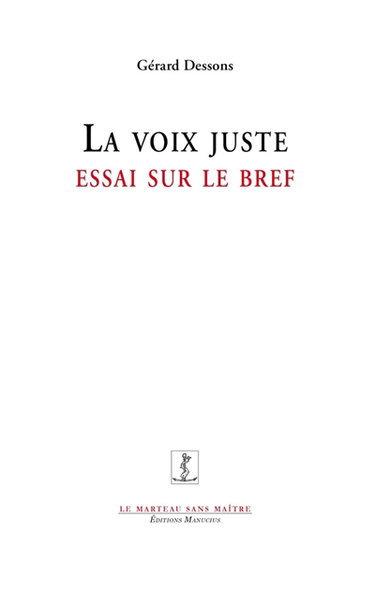 La voix juste : essai sur le bref