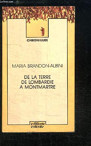 De la terre de Lombardie à Montmartre